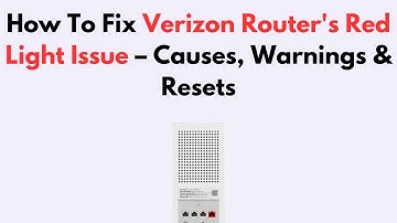 How To Fix Verizon Router
