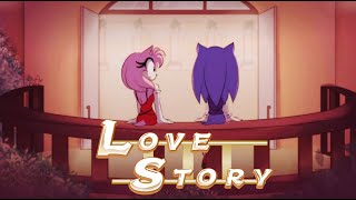 LOVE STORY III [Sonamy Animation]