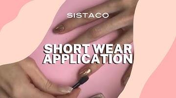 Sistaco Short Wear Application Instructions