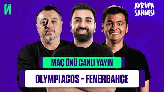 FENERBAHÇE - OLYMPIACOS MAÇ ÖNÜ | ERDAL VAHİD, ALPER ÖCAL, FİKRET TOLUNAY | AVRUPA SAHNESİ