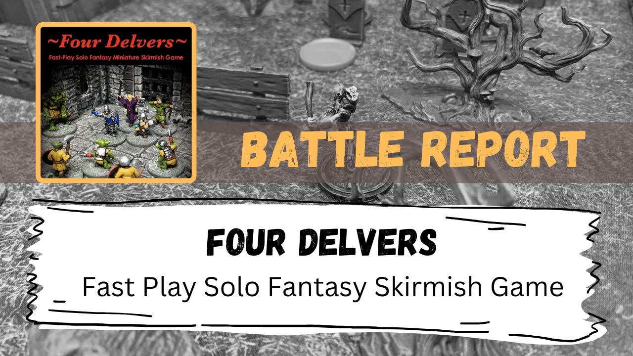 Battle Report: Four Delvers - Encounter 1