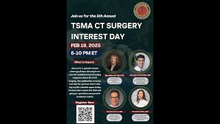TSMA 5th Annual  CT Surgery Interest Day