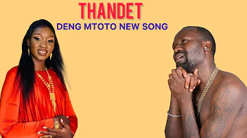 THANDET BY DENG MTOTO || SOUTH SUDANESE MUSIC #dinkasongs #music #southsudanmusic #2024