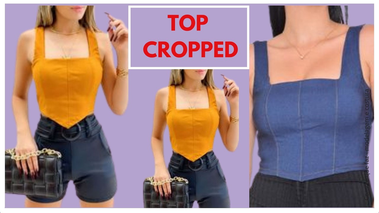 Top cropped - modelagem e costura