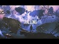 Falling | Emotional Chillstep and Melodic Dubstep Mix