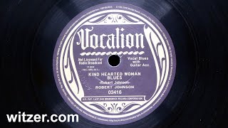 KIND HEARTED WOMAN BLUES - Robert Johnson (1937) on Vocalion 78 RPM (vinyl repro Record Store Day)