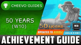 50 Years (W10) - UPDATED TO 4000g! | Achievement Guide (PART 4) **1000g IN 20 MINUTES**