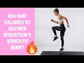 How many calories do Heather Robertson's workouts burn? Trainer reviews Heather Robertson