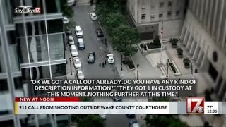 911 calls released in Wake County Courthouse double shooting