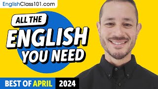 Your Monthly Dose of English  Best of April 2024