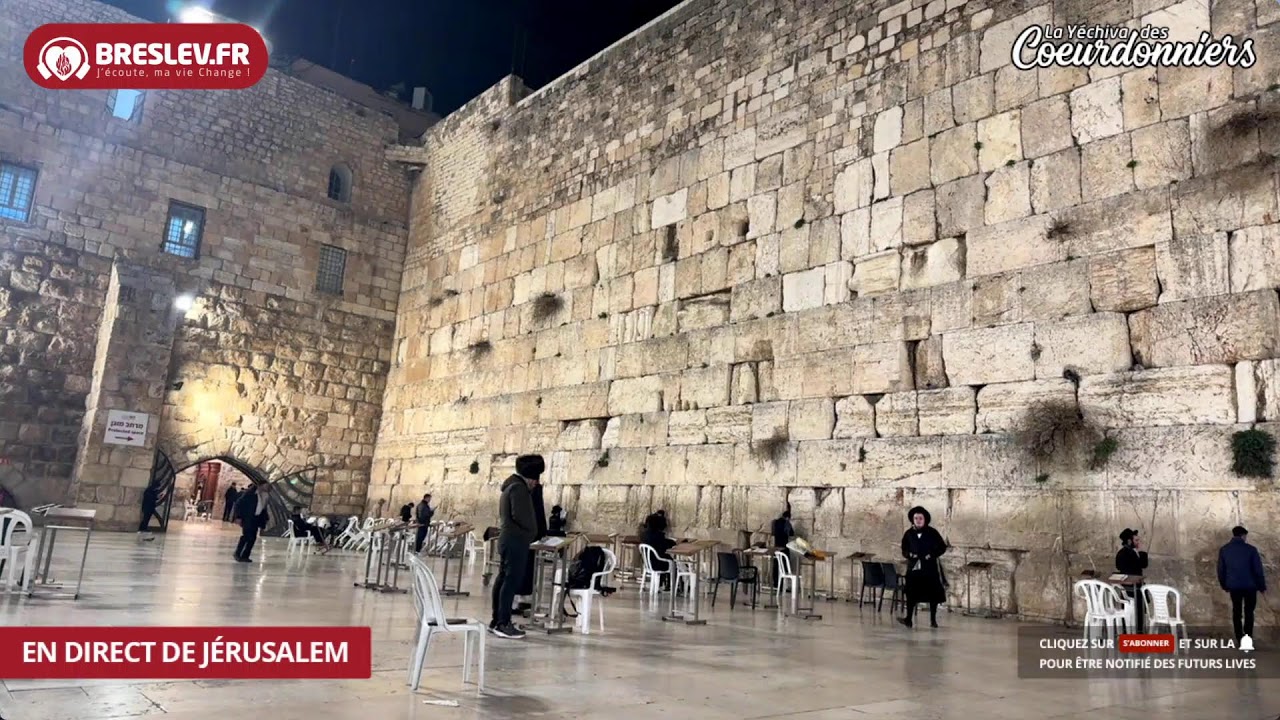 Tikoun Haclali ensemble Uman Kotel - 26 Janvier - Breslev-