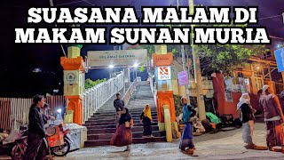 uji mental dan fisik ziarah malam ke makam sunan muria