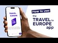 How to Use the New Travel to Europe App / EES App: Step-by-Step