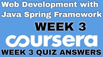 Web Development with Java Spring Framework week 3 coursera quiz answers | Web Development Coursera