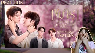 REACTION | [Official Trailer] KHEMJIRA FOREVER เขมจิราต้องรอดตลอดกาล