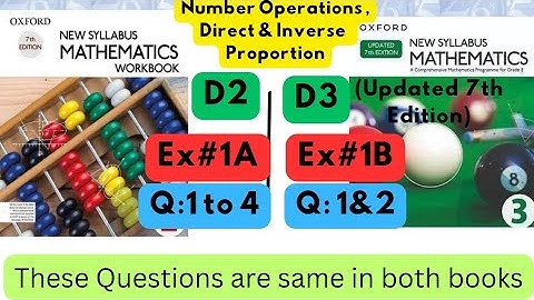Same Qs in both books, D2, Ex#1A,Q:1 to 4,D3(Updated Edition),Ex#1B, Q:1, 2, which in video Q 3 & 4.