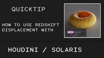 HOUDINI QUICK TIP / Redshift Displacement with Solaris