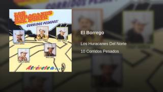Los Huracanes Del Norte - El Borrego