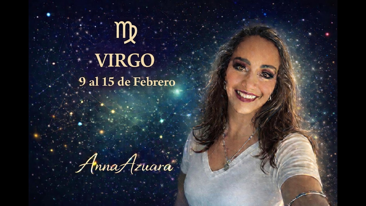 -VIRGO- 9 al 15 de Febrero. VALE LA PENA SEGUIR LUCHANDO, NO ES MOENTO DE CAMBIOS.