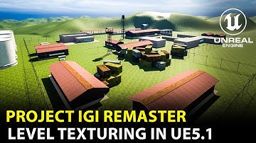 Project IGI Remastered, texturing in UE5, Game Development, Anit Kumar Maurya