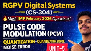 Pulse Code Modulation (PCM) &amp; Quantization Error Full explain | Digital Systems CS-304  | RGPV IMP