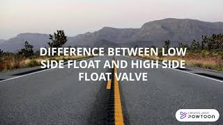 LOW PRESSURE SIDE FLOAT PRESENTATION