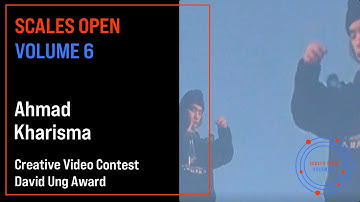 Scales Open V6 - Creative Video Contest - Ahmad Kharisma