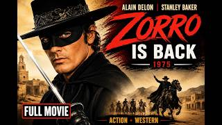 Zorro (1975) | Full Movie | Alain Delon & Stanley Baker | Classic Western Action