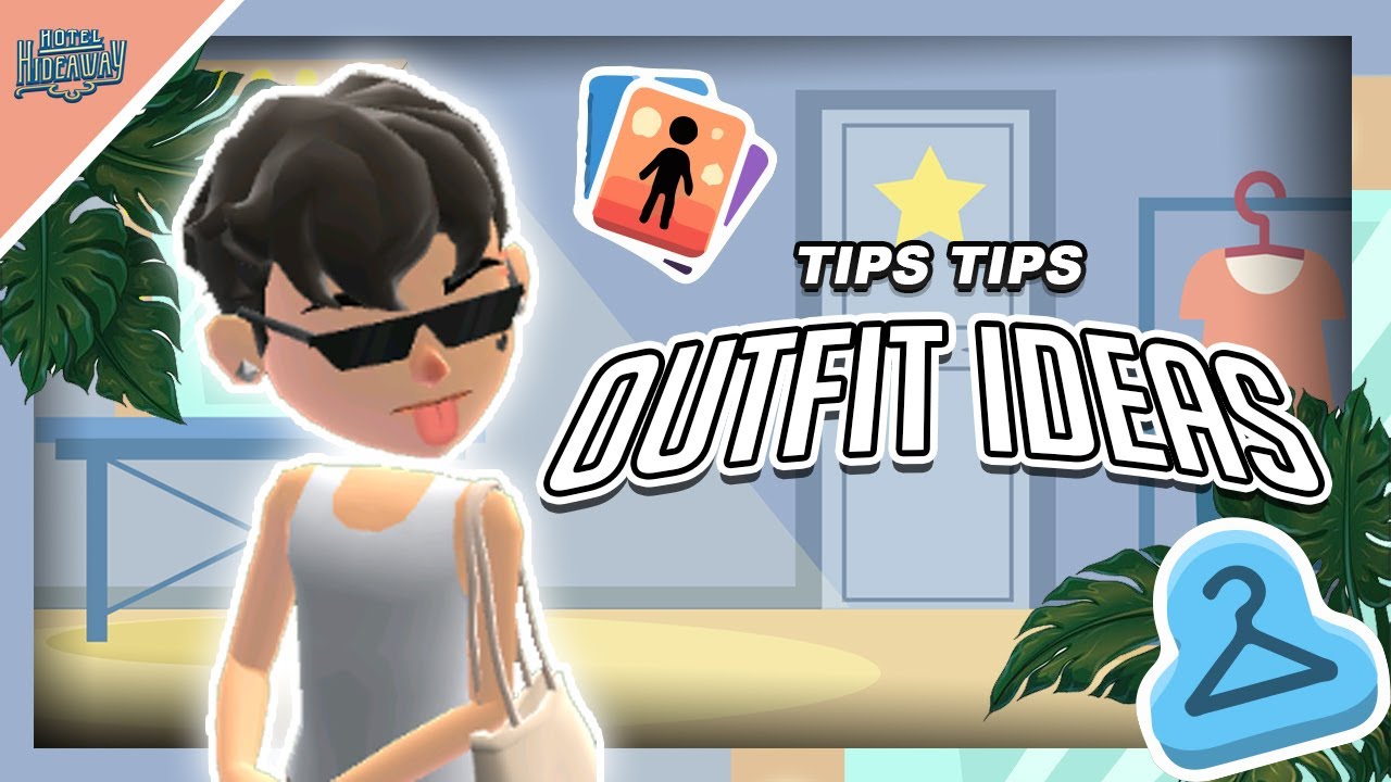Cara Mendapatkan Outfit Menarik di Hotel Hideaway!