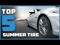 Top 5 Best Summer Tires in 2025 | In-Depth Reviews & Buying Guide