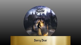 King Diamond - Sorry Dear (lyrics)