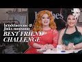 RuPaul's Drag Race Stars, BenDeLaCreme and Jinkx Monsoon, Play Best Friend Challenge!