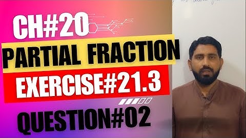DescriptionExercise 21.3  Class 10 New Mathematics |Complete Partial Fraction #karachi_board