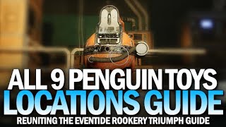 All 9 Penguin Toy Locations Guide (Reuniting the Eventide Rookery Triumph) [Destiny 2 Beyond Light]