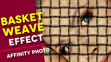 Basket WEAVE effect in Affinity Photo (NON-Destructive)