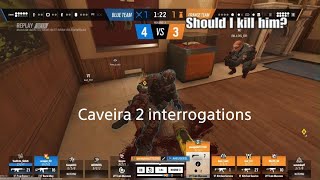R6 with Billos Kafe Dostoyevski Caveira 2 Interrogations