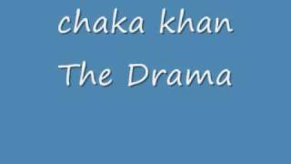 Watch Chaka Khan The Drama video