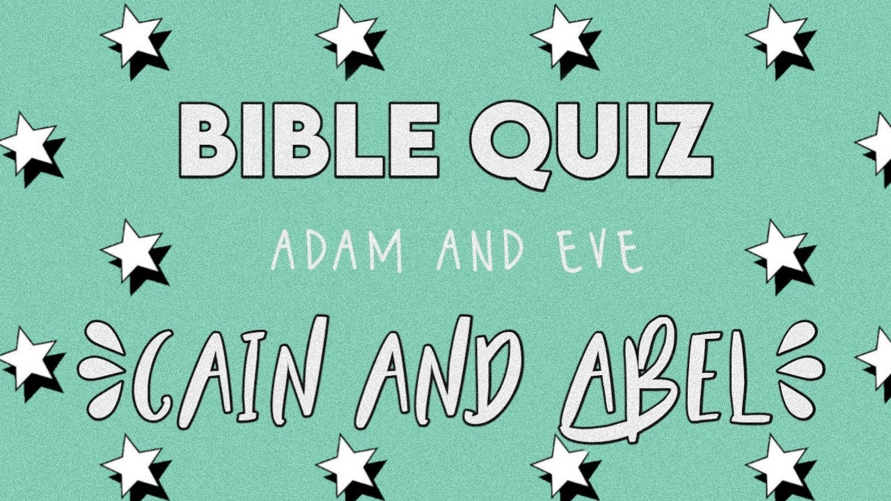 BIBLE QUIZ FOR KIDS ADAM AND EVE & CAIN AND ABEL// Best Bible Quiz