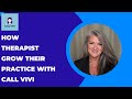 How Therapists Use Call Vivi to Capture More Clients &amp; Cut No-Shows