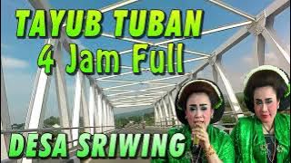 4 JAM NONSTOP TAYUB DESA SRIWING BANCAR TUBAN