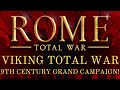 VIKING TOTAL WAR - A 9th Century Grand Campaign!