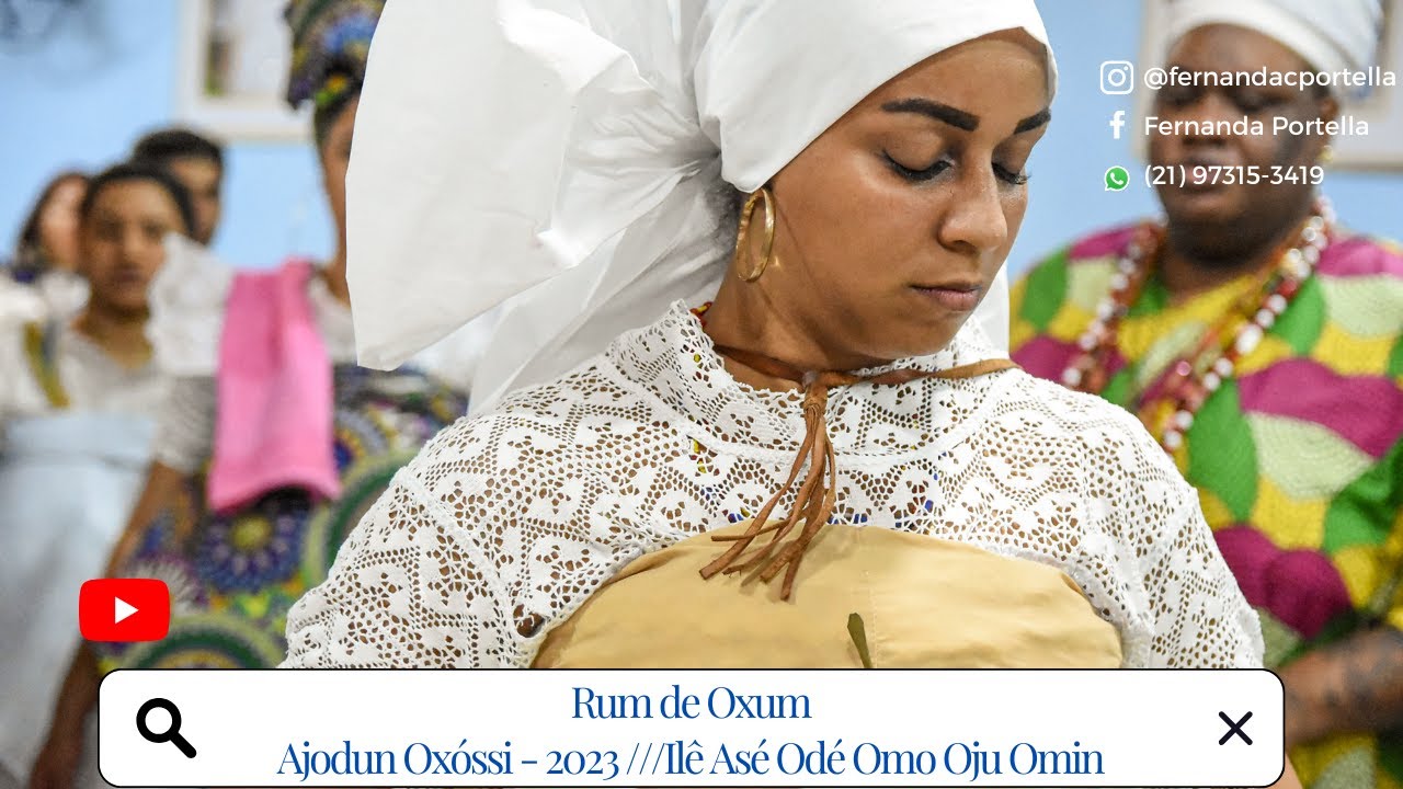 RUM DE OXUM - AJODUN OXÓSSI 2023 - ILÊ ASÉ ODÉ OMO OJU OMIN