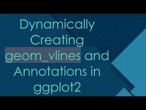 Dynamically Creating geom_vlines