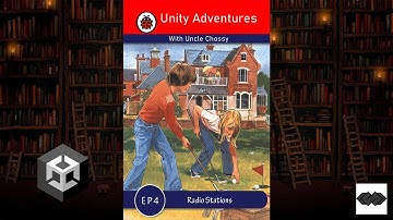 Unity Adventures EP4: Radio Stations