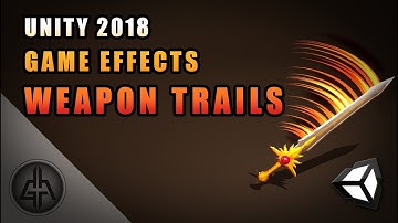 Unity 2018 - Game VFX - Weapon Trails / Slash Tutorial