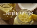 Smoothie de Piña y Coco | Morita Repostería