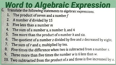 Translate the following statements to algebraic expressions | Word to Equation