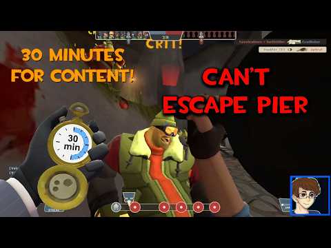 Stuck on Pier! [30 Minutes for Content] TF2