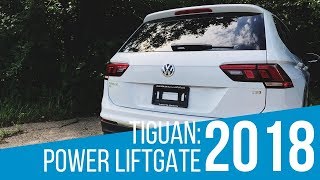 2018 Volkswagen Tiguan: Power Liftgate