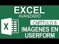 Curso Excel Avanzado - Capitulo 8, Imágenes en Formularios (UserForm)